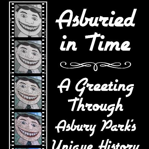 (Film) A Greeting Through Asbury Park's Unique History. The FIRST feature documentary film on Asbury Park