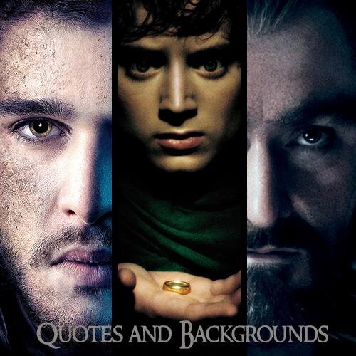 Wallpapers and quotes for LOTR, The Hobbit and Game of Thrones. Also, the occasional meme or funny picture!