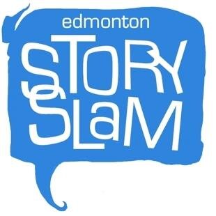 Edmonton Story Slam is a story telling competition. Volunteer, non-profit. Held at 9910.  10 people compete, 5 minute stories, total glory.