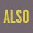 A L S O