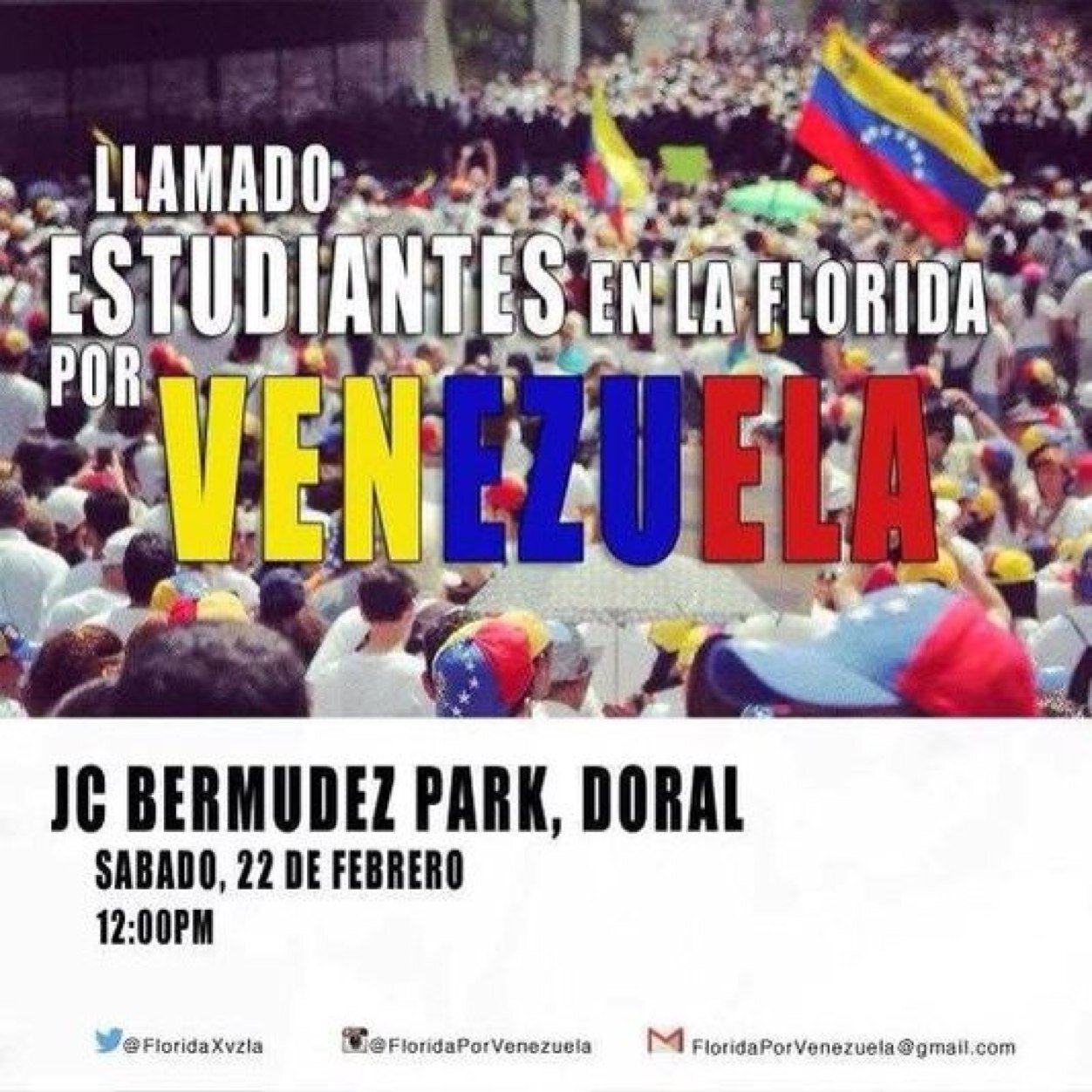 Convocamos a todos los estudiantes de la Florida este sábado, 22 de febrero a manifestar por los estudiantes de Venezuela en el JC Bermudez Park en Doral.