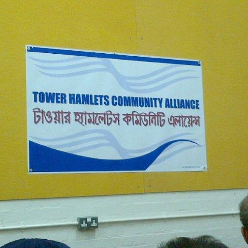 Tower Hamlets Community Alliance for promoting justice & fairness, common good, better & quality service for all communities.