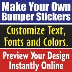 Have you ever wanted to tell the world what you think about a subject, but didn’t know how to do that? Well, now you can. Make your own bumper sticker