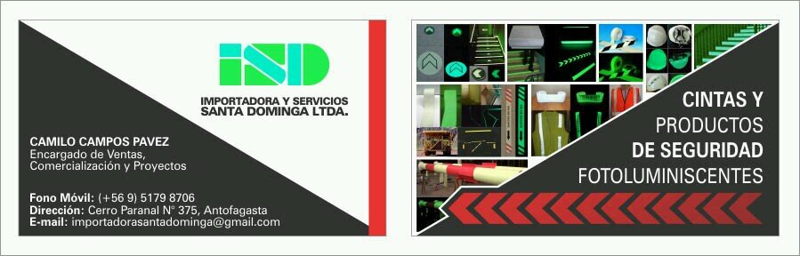 importadora santa Dominga. dedicada al area de la fotoluminiscencia. demarcamos toda via de evacuacion al area de seguridad. importadorasantadominga@gmail.com