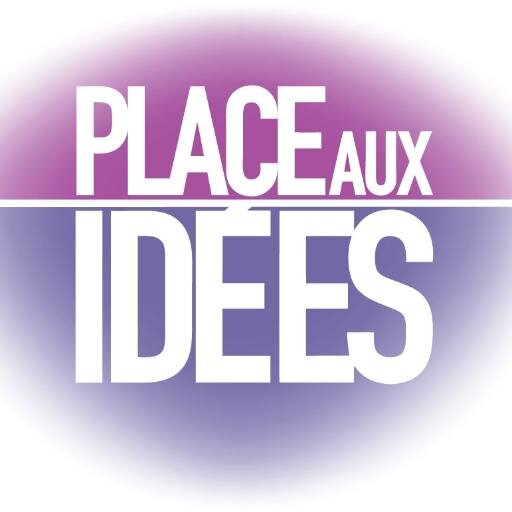 PLACE AUX IDÉES