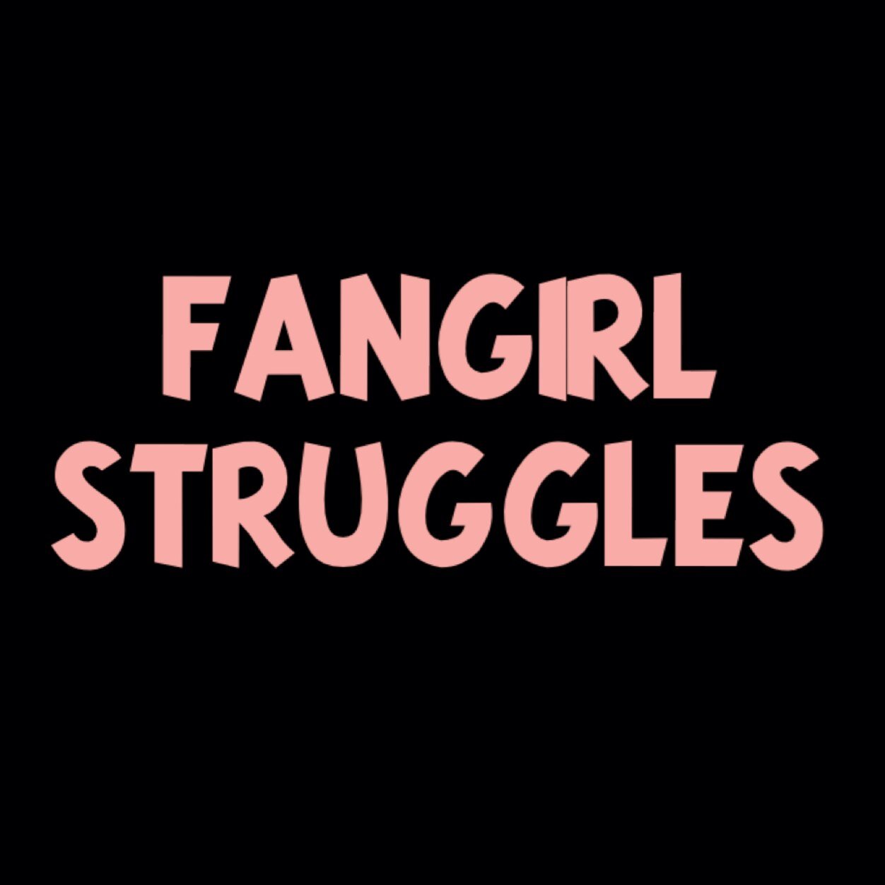 life of a fangirl is hard, we feel your pain