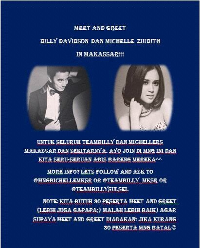 MnGBichelleMKSR's profile picture. INFO-INFO TENTANG MEET AND GREET BILLY DAVIDSON DAN MICHELLE ZIUDITH IN MAKASSAR!! & PEMESANAN T-SHIRT IN HERE GUYS! | FOLLBACK? MENTION