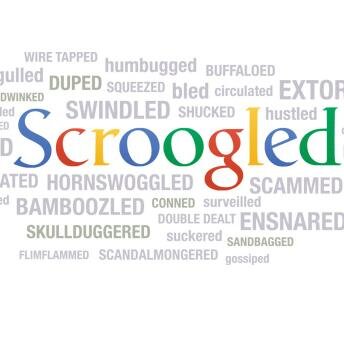 Google Scroogled Me