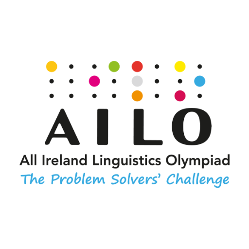 The All Ireland Linguistics Olympiad (AILO) challenges secondary school students to develop their own strategies for solving problems in unfamiliar languages.