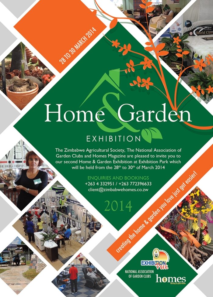 The Zimbabwe Agricultural Society, the National Association of Garden Clubs and Homes Magazine are
pleased to invite u to exhibit at Zimbabwe’s Exclusive Home