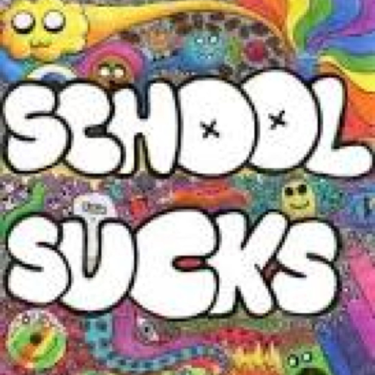 Funny shit about how much we all hate school