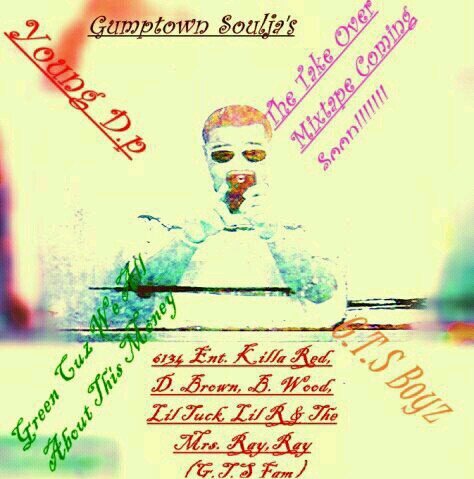 Wats up yall dis yo boi Demetrius aka Yung Dp n I am a part of G.T.S Boyz
