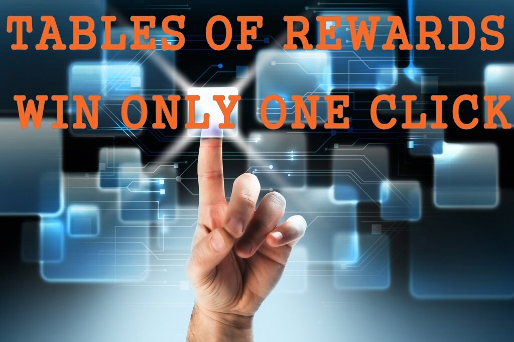 We invite you to know this great opportunity. Tables Of Rewards to win a lot of money