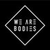 We Are Bodies (@wearebodies) Twitter profile photo We Are Bodies (@wearebodies) Twitter profile photo