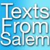 Texts From Salem (@textsfromsalem) Twitter profile photo