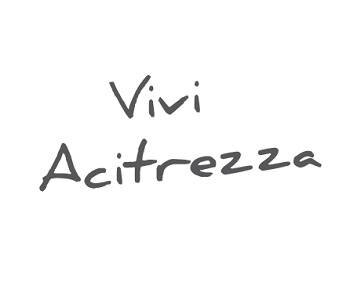 Riscopri la vera anima di Acitrezza tutto l'anno: sorprese | eventi | consigli | notizie. Per chi ama la Sicilia e il suo mare