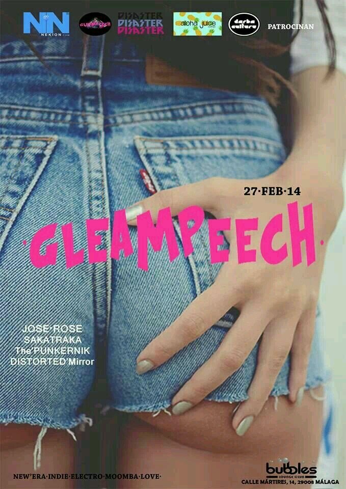 Todos los jueves GLEAMPPECH
RRPP      Listas & +info : 627 65 44 15
