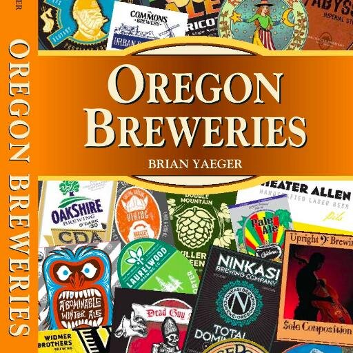 Oregon Breweries by Brian Yaeger Twitter