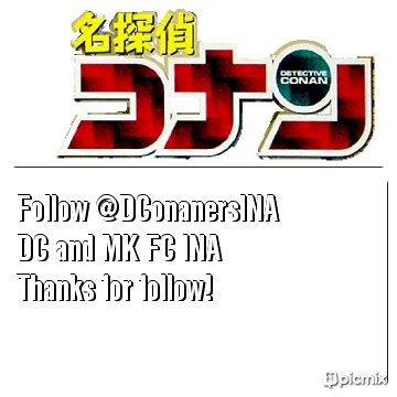 {110214} We♥DC&MK & proud to be DC&MK otaku! | #Ai #KID #Ran #Miike #Heiji #Kazuha #Aoko #Conan #Yoko #Ayumi | 250 quiz follback | Thx for follow, cek fav!^ o ^