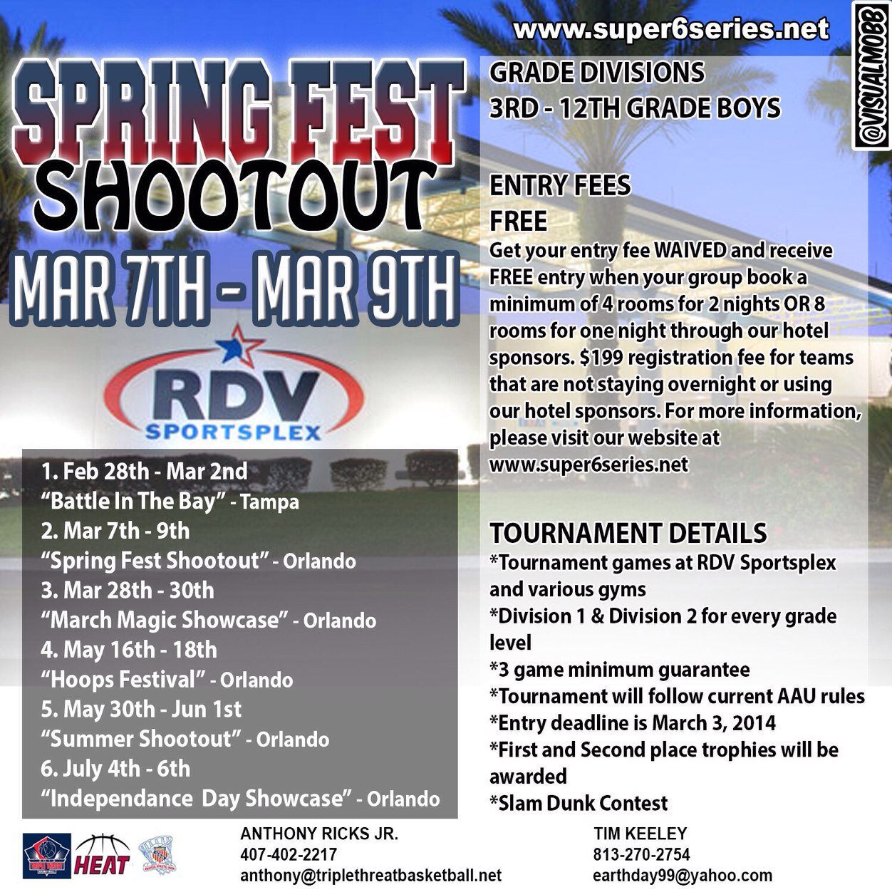 2/28 Battle in the Bay
3/7 Spring Fest Shootout
3/28 March Magic Showcase
5/16 Hoops Festival
5/30 Summer shootout
7/4 Independence Day Showcase