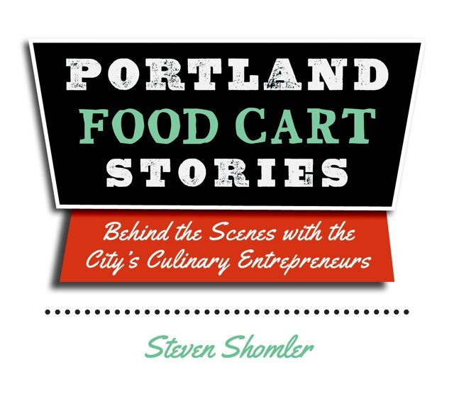 Portland Food Cart Stories April 2014 by Portland Food Writer @StevenShomler Author of @PDXBeerStories @PDXCoffeeStor @ORWineStories #FoodCarts #Portland