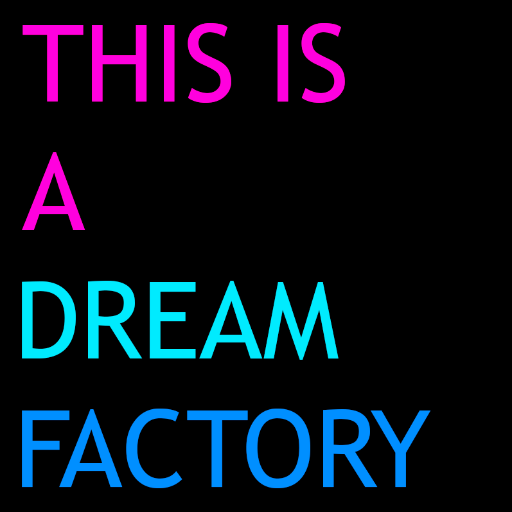 dreamfactoryvan's profile picture. All our dreams come true if we have the courage to pursue them. What is your dream?