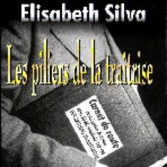 Auteure du livre autobiographique LES PILIERS DE LA TRAITRISE paru aux Editions La Lanterne. http://t.co/zvXKFOIteX
email : elisa-silvamistrali@hotmail.fr