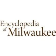 Encyclopedia of Milwaukee