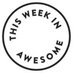 This Week in Awesome (@weekinawesome) Twitter profile photo