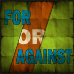 The fun pop culture debate show... the only question is: Are you For OR Against?