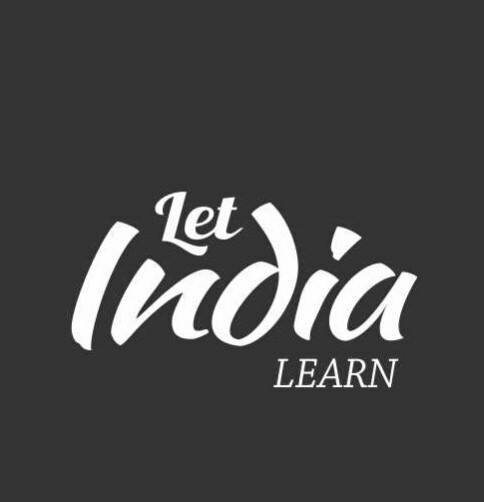 Let India Learn-   “A step to improve the education system”