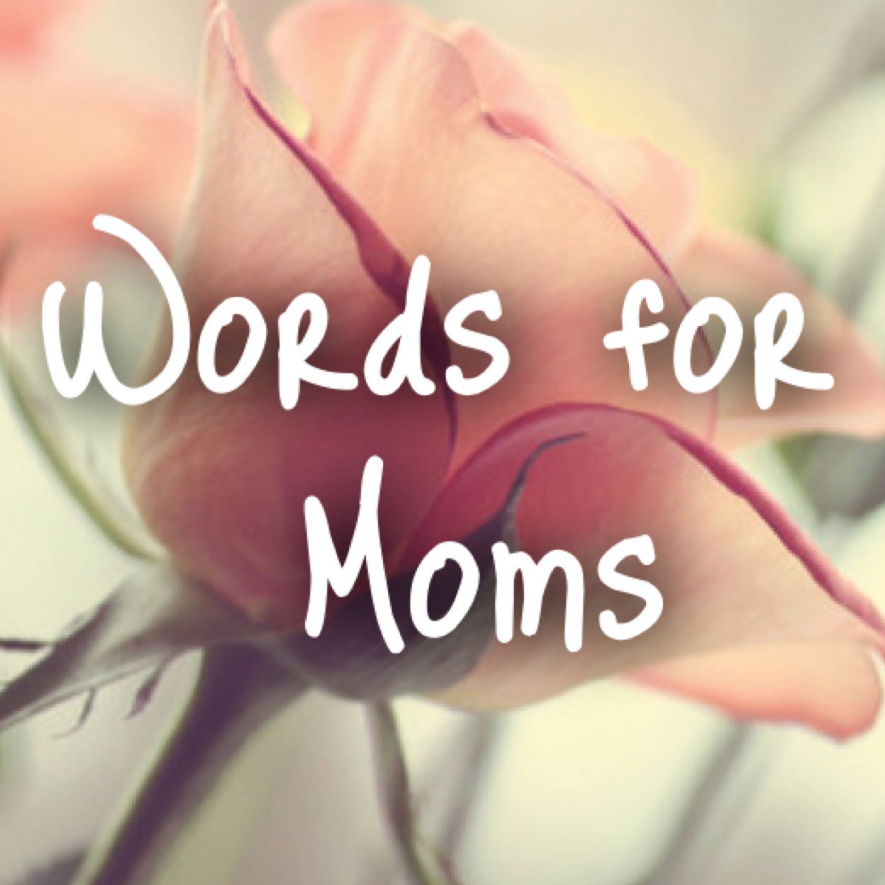 Super words for super moms ❤️