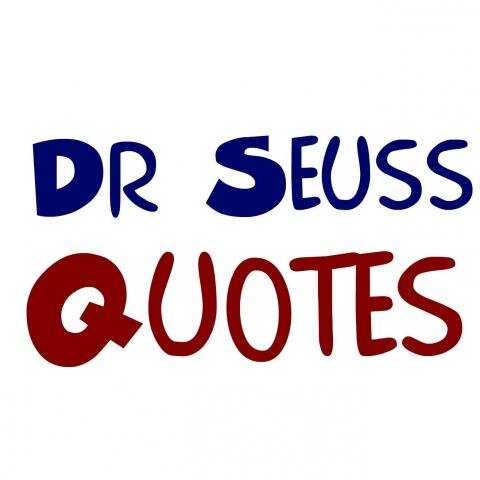 Quoting your childhood memories of Dr. Seuss, one tweet at a time. Not affiliated with Dr. Seuss.