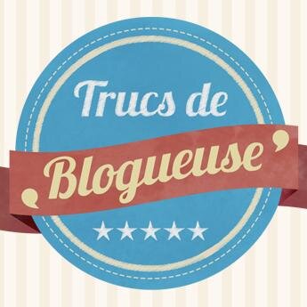 Trucs de Blogueuse