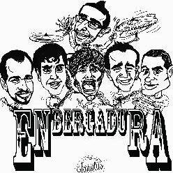 ENBERGADURA. GRUPO DE GRAN PRESTIGIO QUE RECORRE LOS MEJORES ESCENARIOS.