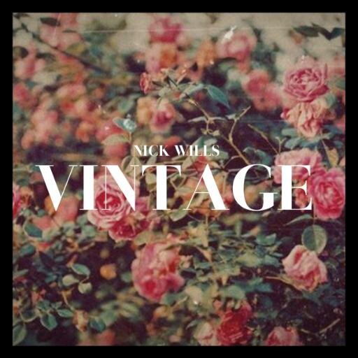 VINTAGE - Nick Will coming soon on itunes
VINTAGE without copies regulation of Copyright
copy rules are in
http://t.co/7GpdkiOs2k  NO MORE BITCHESSS!!!