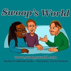Official Twitter account of the Swoop's World Radio show on the TalkStory and BlogTalk Radio networks. Discussing the Indie arts, music & culture from SoCal.