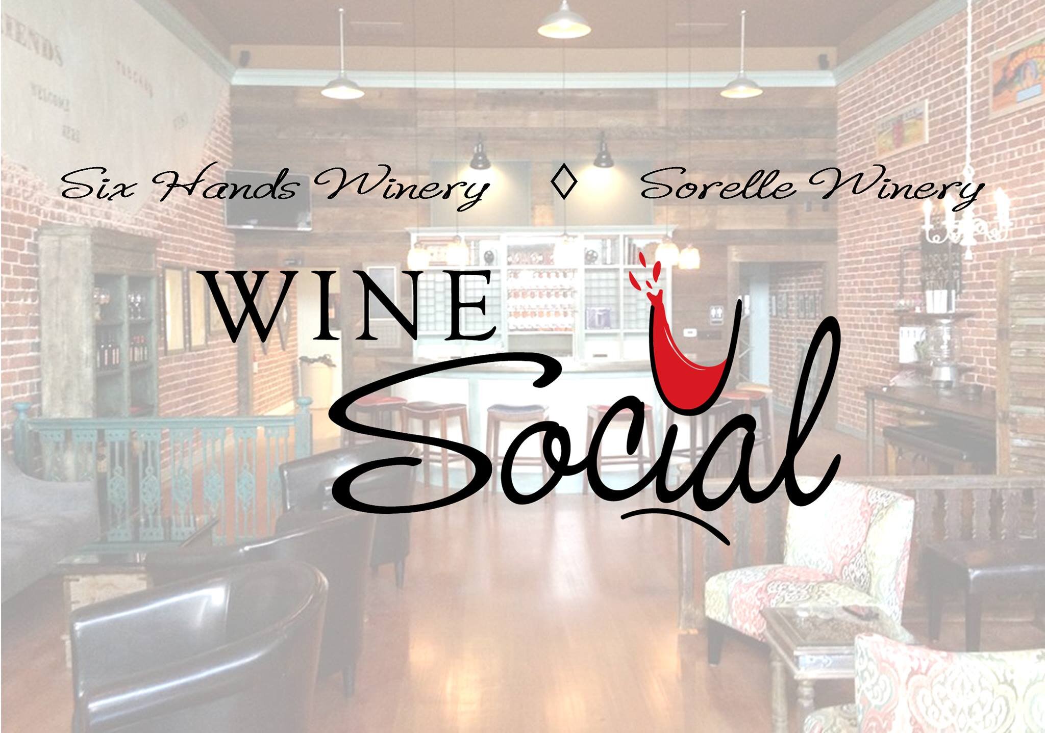 Six Hands Winery & Sorelle Winery Two wineries, award winning wines, small bites, and great atmosphere.