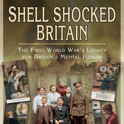 Highlighting trauma of #war & 'Shell Shocked Britain: #WW1 & the Legacy for Britain's Mental Health' by Suzie Grogan Pen & Sword Pub 2014 Pback Oct 21 #PTSD