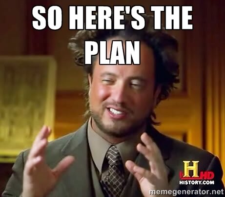 Here's the Plan