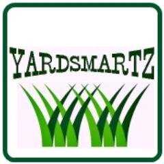 YARDSMARTZ - “Creating a nice looking lawn just doesn't take some common sense... it takes some yardsmartz too!