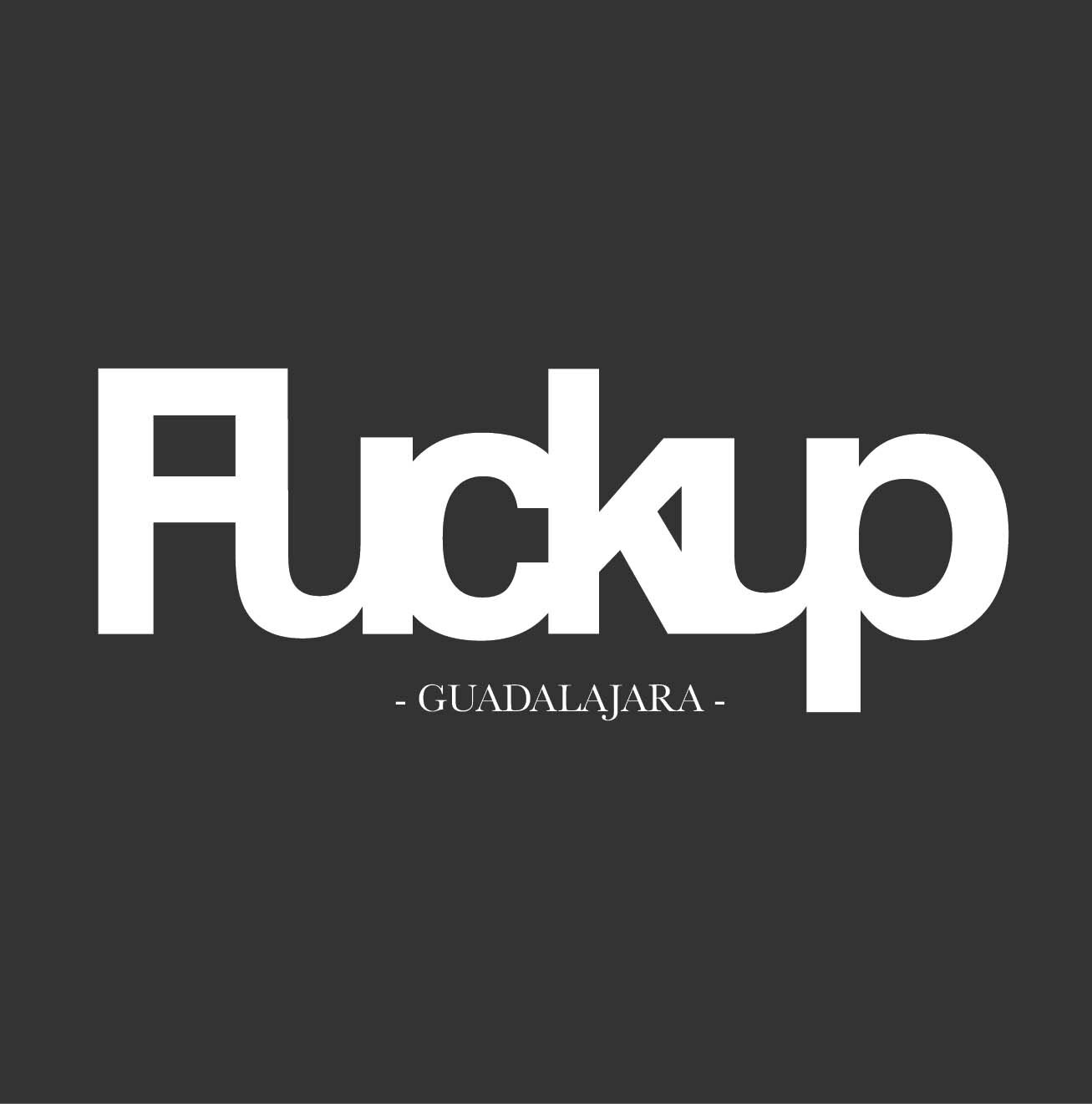 FuckUp Nights GDL