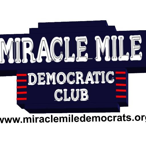 The Miracle Mile Democratic Club is the home for Los Angeles Democrats in the Mid-City! (RT ≠ endorsement)