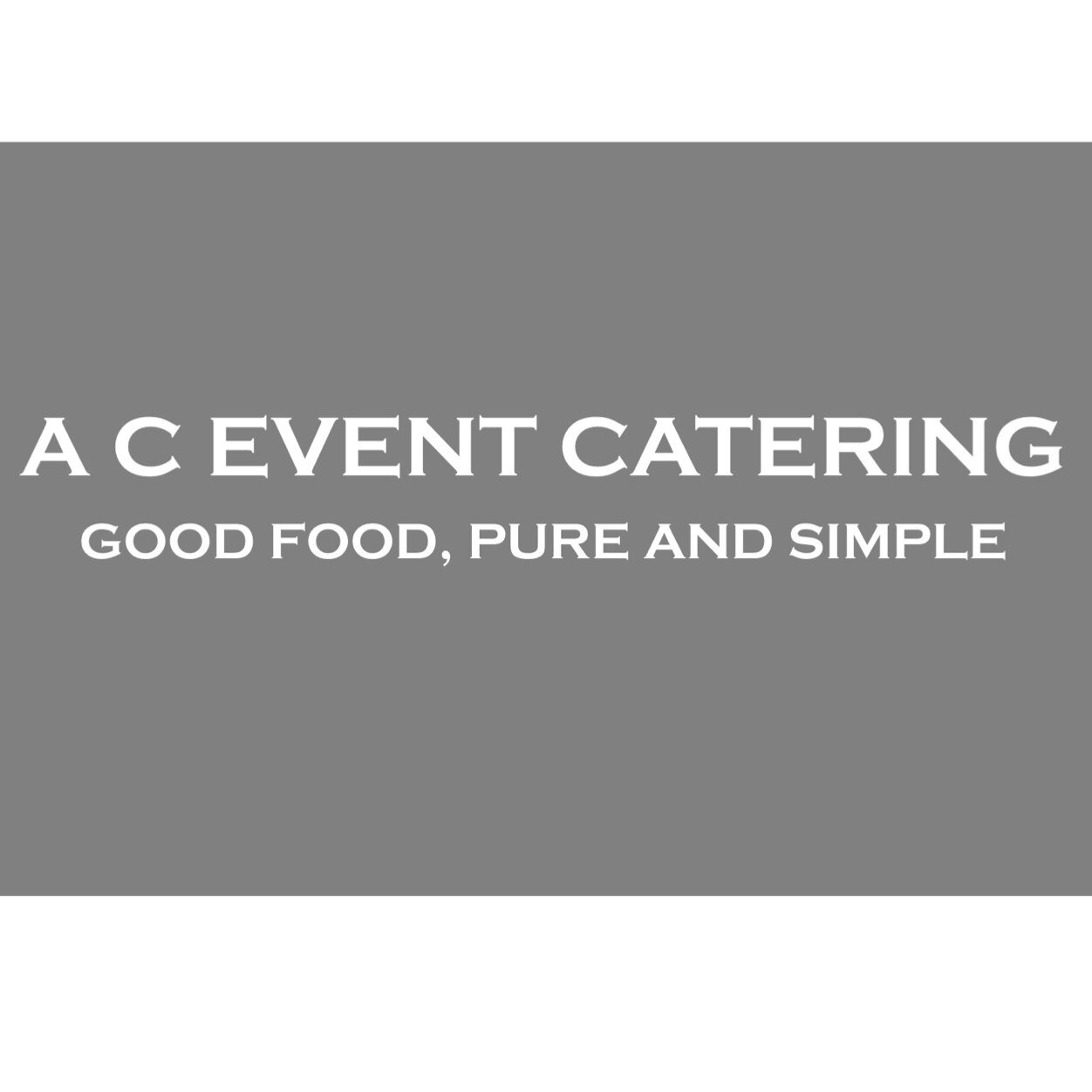 A C EVENT CATERING