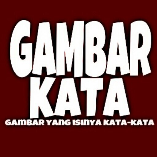 Gambar yang isinya kata-kata