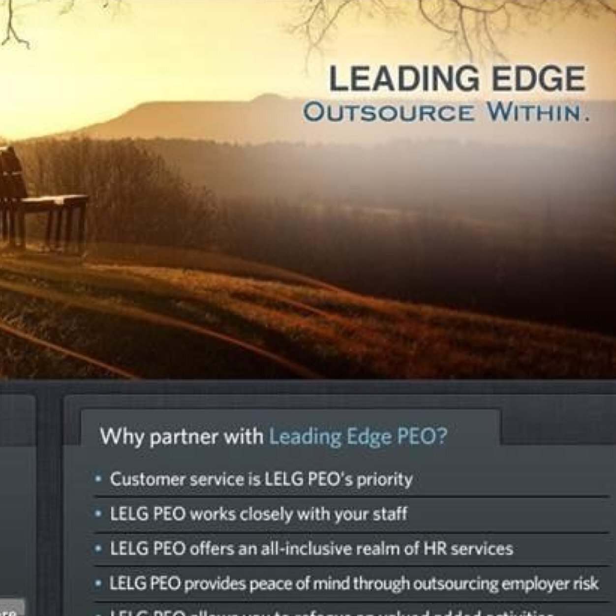 LeadingEdgePEO's profile picture. We provide HR Administration, Benefits, Payroll,  Workers Comp. and compliance solutions to small & mid-sized companies.  Empower Yourself..!