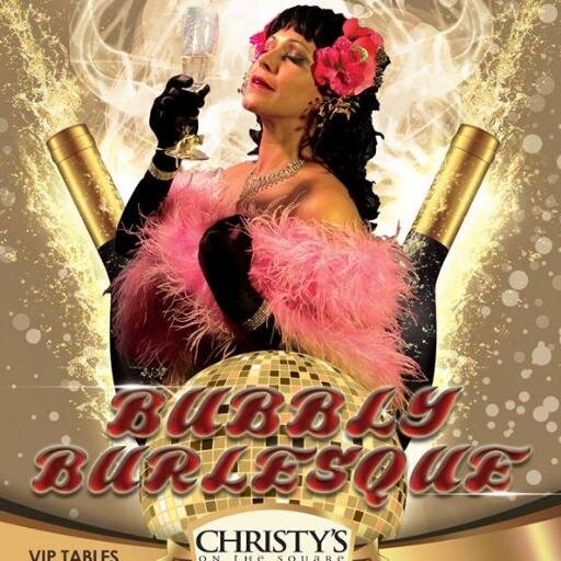 BubblyBurlesque's profile picture. Burlesque - Variety - Champagne - Custom Cocktails - Desserts - Third Thursdays @ Christy's on the Square
