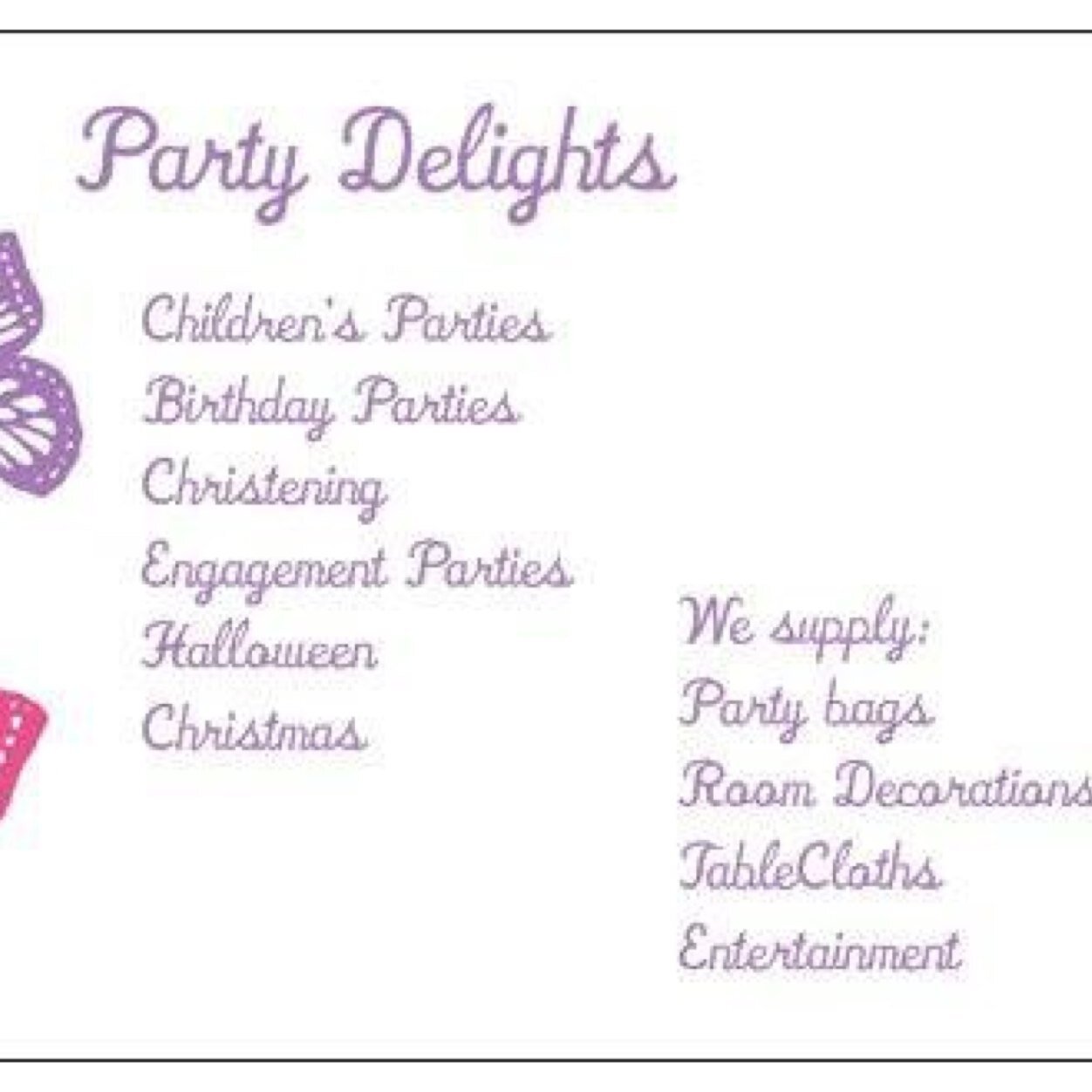 Party planners Linda & Samantha Slater Email..partydelights14@outlook.com
07956661506 Samantha