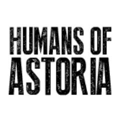 The ever-changing, enthralling, Humans of Astoria.