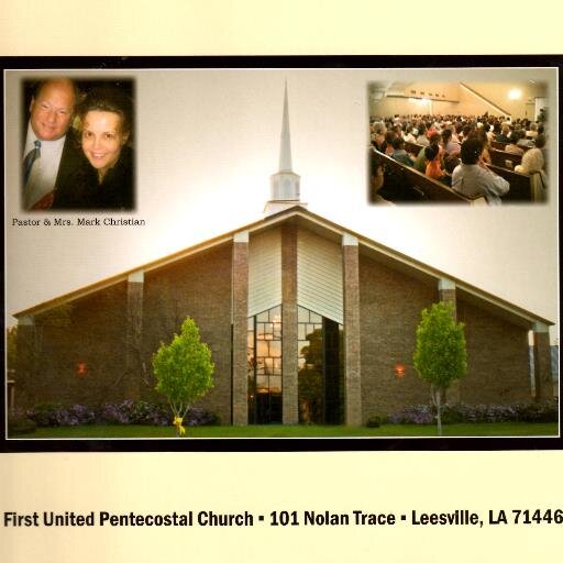 Leesville First United Pentecostal Church.  A place to find and experience the love of God.